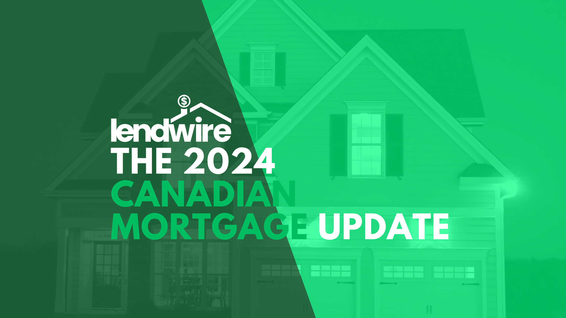 The 2024 Canadian Mortgage Update